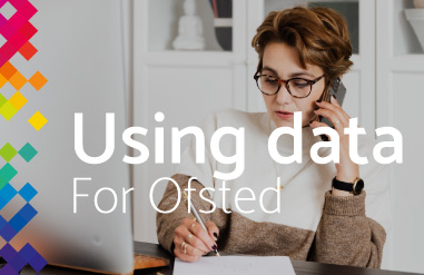 Using-Data-for-Ofsted-in-2022