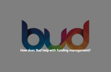 Video - How does Bud help with funding management?